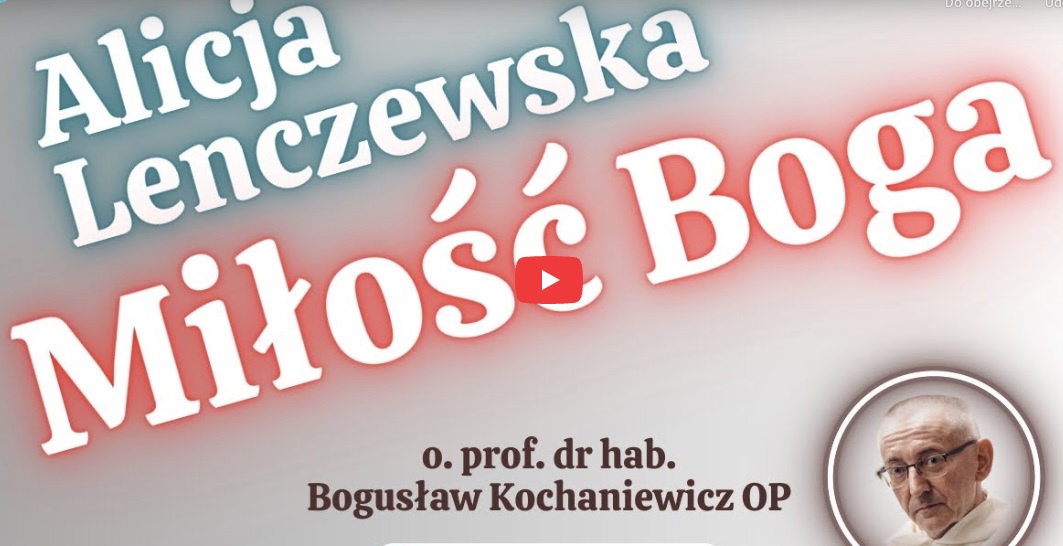 Miłość Boga w&nbsp;pismach Alicji Lenczewskiej